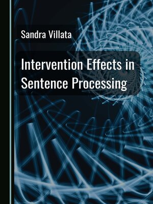 cover image of Intervention Effects in Sentence Processing